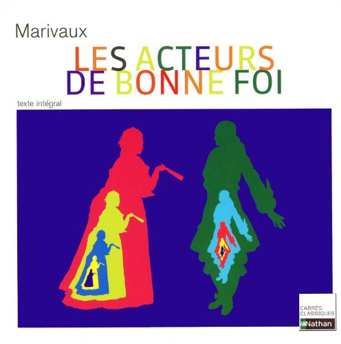Les acteurs de bonne foi : 1748, texte intégral