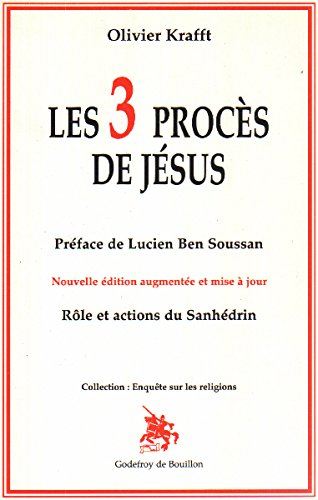 Les 3 procès de Jésus