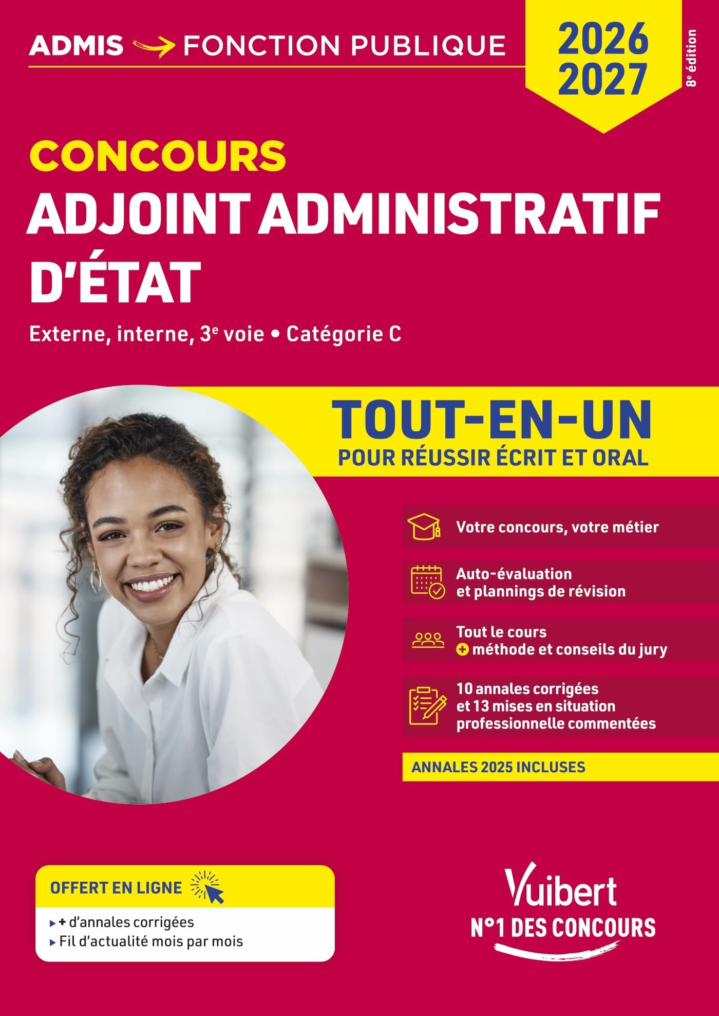 Adjoint administratif d'Etat : externe, interne, 3e voie, catégorie C : tout-en-un pour réussir écri