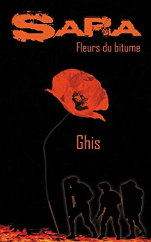 SARA: FLEURS DU BITUME