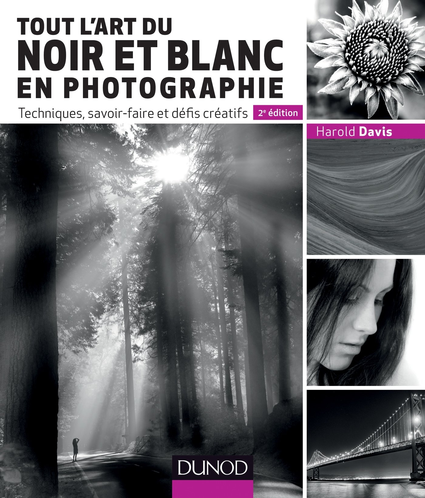 Tout l'art du noir et blanc en photographie : techniques, savoir-faire et défis créatifs