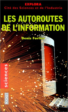 Les autoroutes de l'information