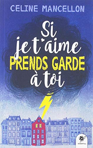 Essential - Si je t'aime prend garde à toi