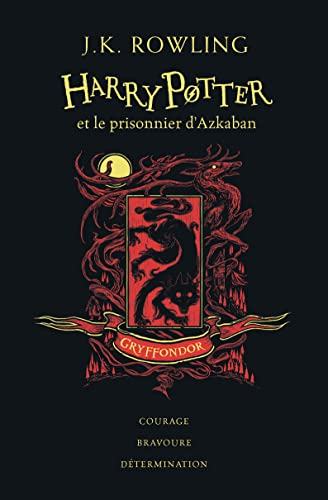 Harry Potter. Vol. 3. Harry Potter et le prisonnier d'Azkaban : Gryffondor : courage, bravoure, déte