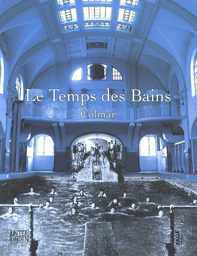Le temps des bains : Colmar