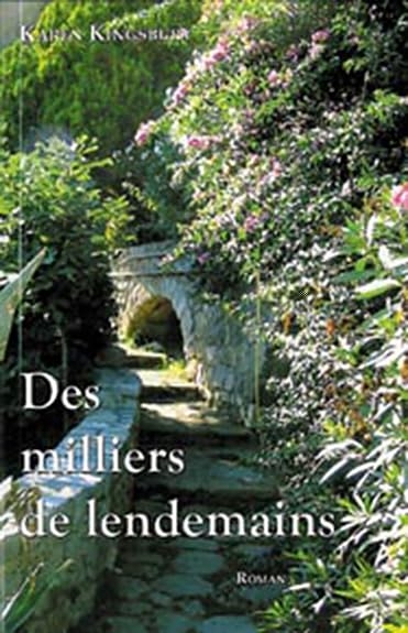 Des milliers de lendemains