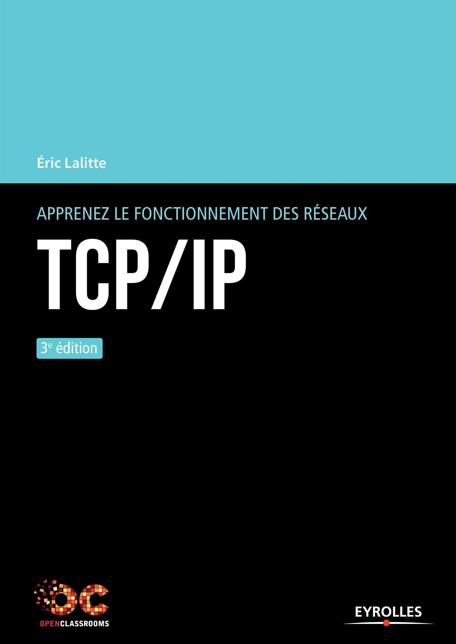 Apprenez le fonctionnement des réseaux TCP-IP