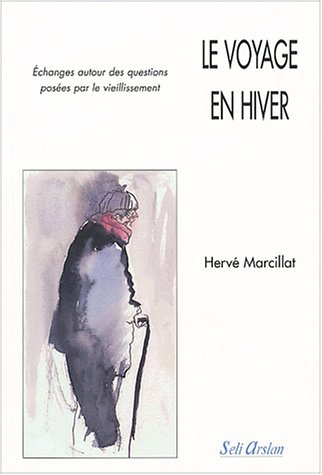 Le voyage en hiver : échanges autour des questions posées par le vieillissement