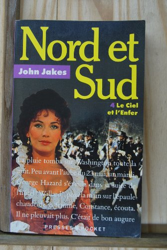 Nord et sud. Vol. 4. Le Ciel et l'Enfer