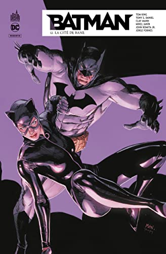 Batman rebirth. Vol. 12. La cité de Bane