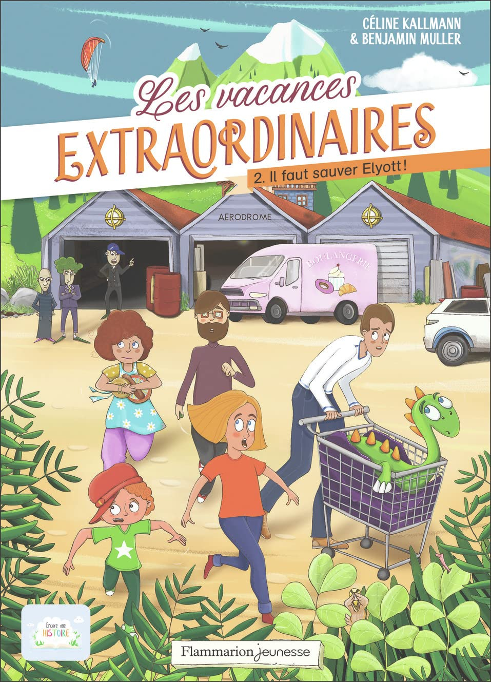 Les vacances extraordinaires. Vol. 2. Il faut sauver Elyott !