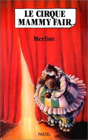 Le Cirque Mammy Fair