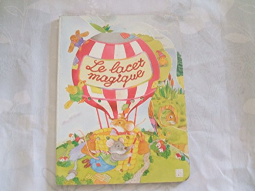 Le lacet magique