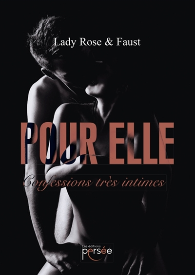 POUR ELLE CONFESSIONS TRES INTIMES: 0