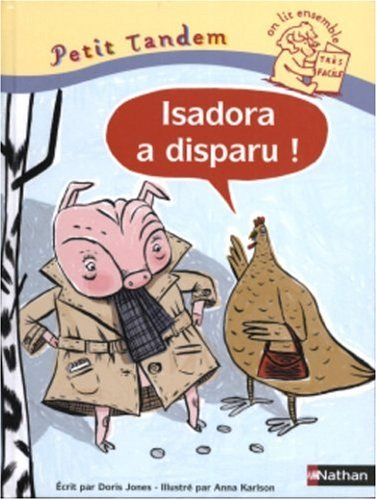 Isadora a disparu !
