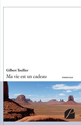 Ma vie est un cadeau