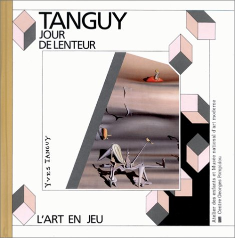 Jour de lenteur, Yves Tanguy