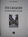 Toi l'Alsacien : Les sentiments profonds d'un postier