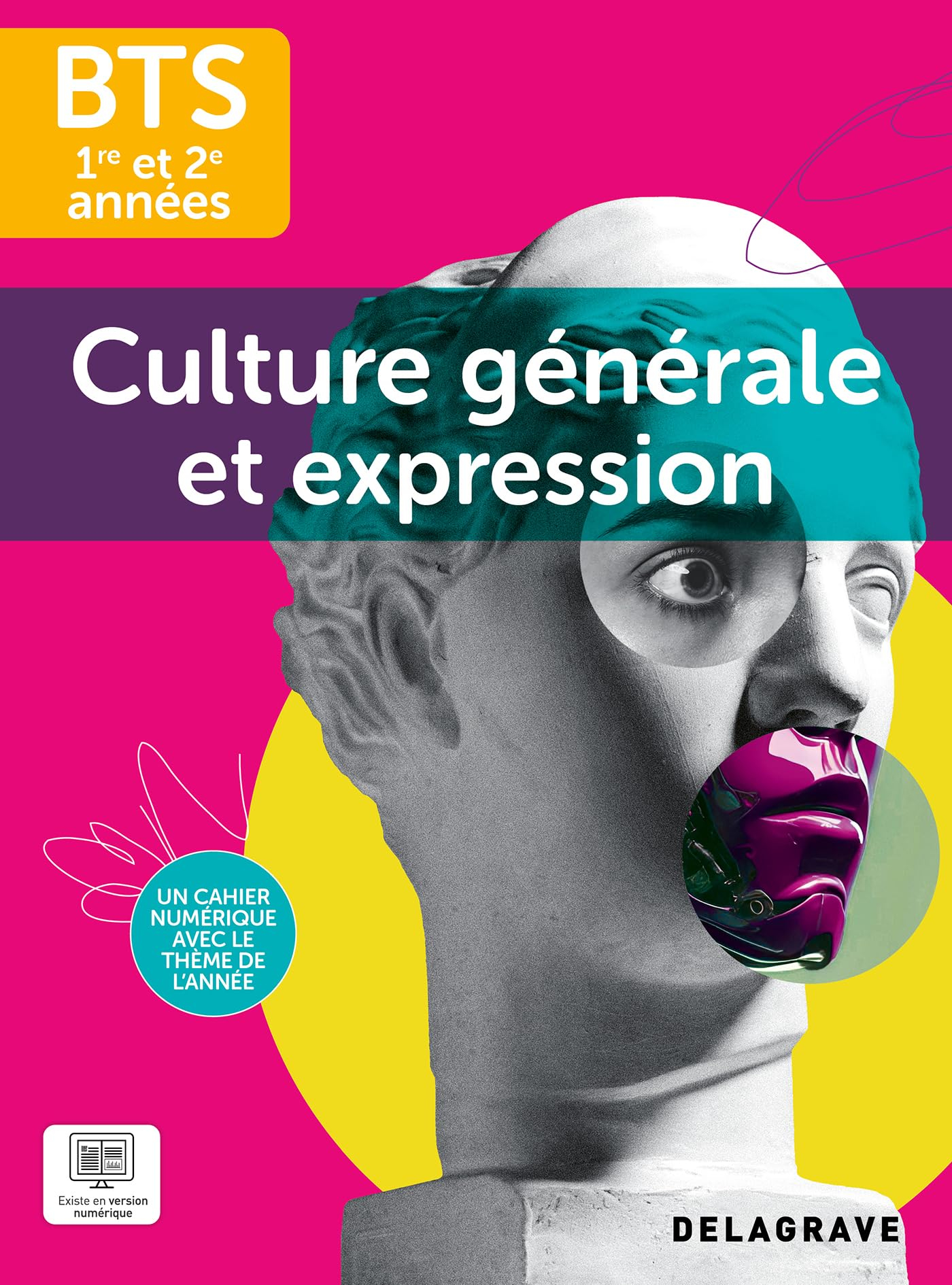 Culture générale et expression, BTS 1re et 2e années : un cahier numérique avec le thème de l'année