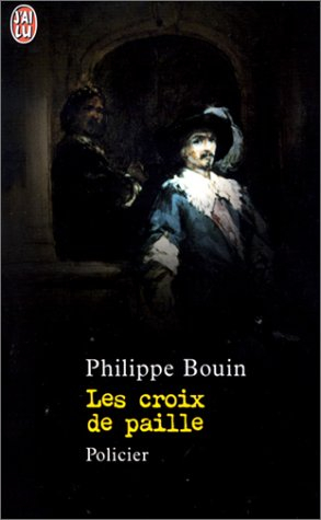 Les croix de paille : récit des fantastiques enquêtes de Dieudonné Danglet commissaire secret de mon