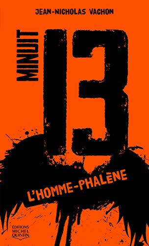 Minuit 13. L'homme-phalène