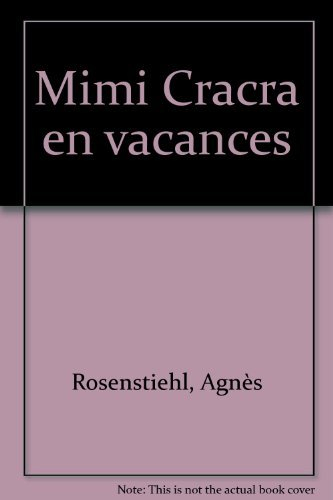 Mimi Cracra en vacances