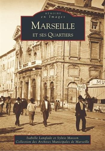 Marseille et ses quartiers