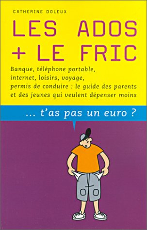 Les ados + le fric