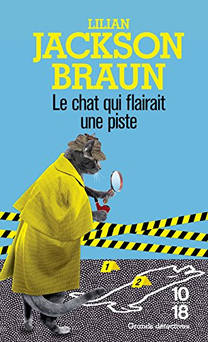 Le chat qui flairait une piste