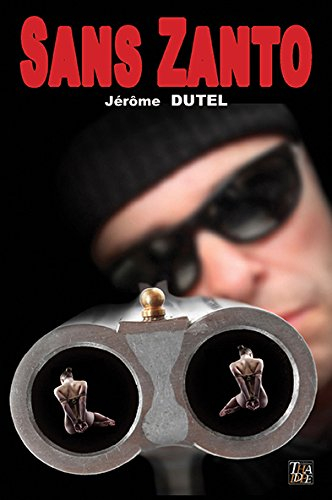 San Zantonio. Vol. 1. Sans Zanto