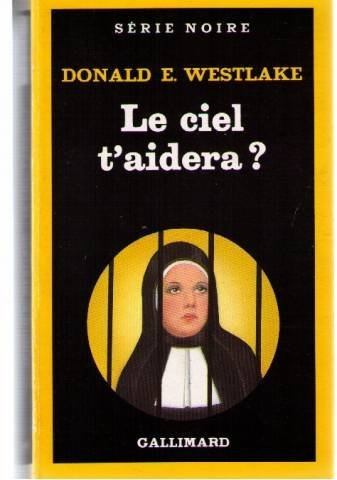 Le ciel t'aidera ?