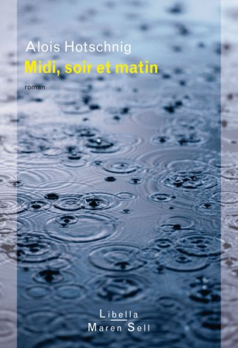 Midi, soir et matin