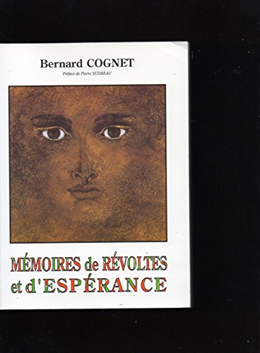 mémoires de révoltes et d'espérance