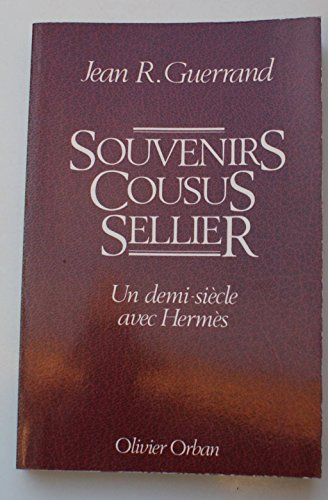Souvenirs cousus sellier : un demi-siècle chez Hermès