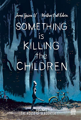 Something is killing the children. Vol. 2. The house of slaughter