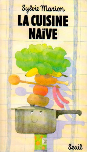 La cuisine naïve