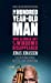 The Hundred-Year-Old Man Who Climbed Out of the Window and Disappeared. Film Tie-In