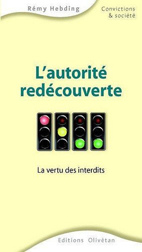 L'autorité redécouverte : la vertu des interdits