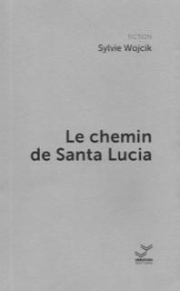 Le chemin de Santa Lucia