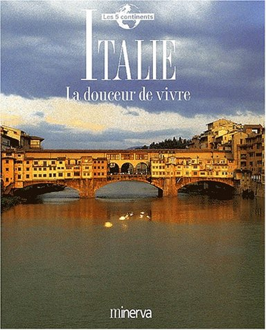 Italie : la douceur de vivre