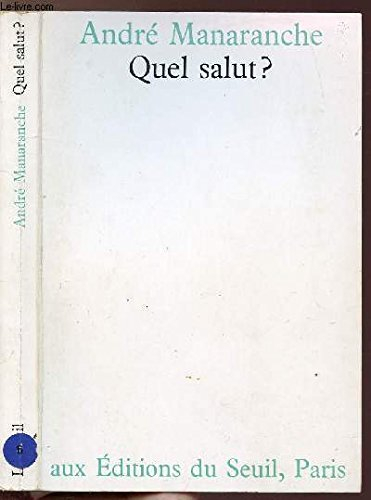 quel salut?