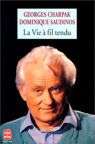 La Vie à fil tendu
