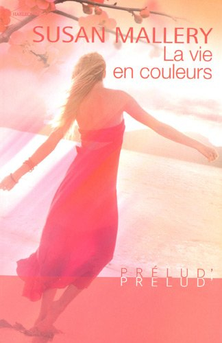 La vie en couleurs