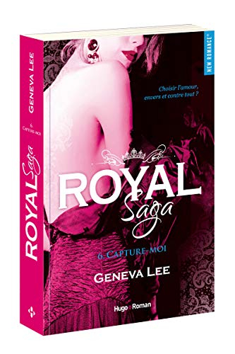 Royal saga. Vol. 6. Capture moi