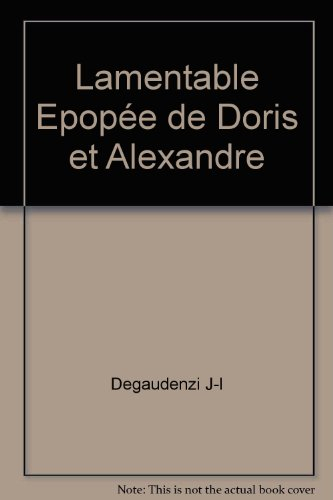 La Lamentable épopée de Doris et Alexandre