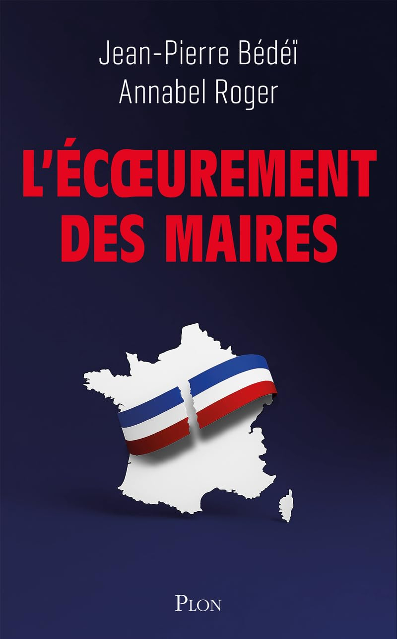 L'écoeurement des maires
