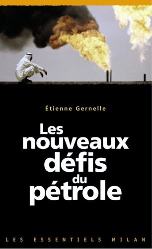 Les nouveaux défis du pétrole
