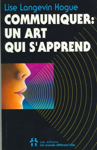 communiquer, un art qui s'apprend