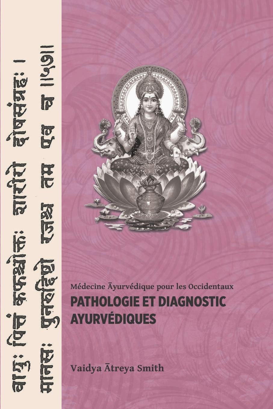 Pathologie et diagnostic ayurvédiques