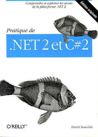 Pratique de .Net 2 et C Sharp 2